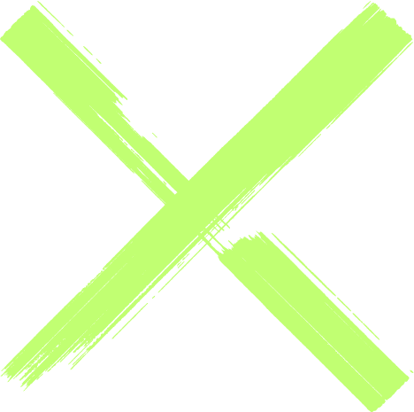 A large, rough-edged, neon green X painted with broad brushstrokes on a light gray background. The strokes are uneven and have visible texture, giving the symbol a bold, hand-painted appearance.